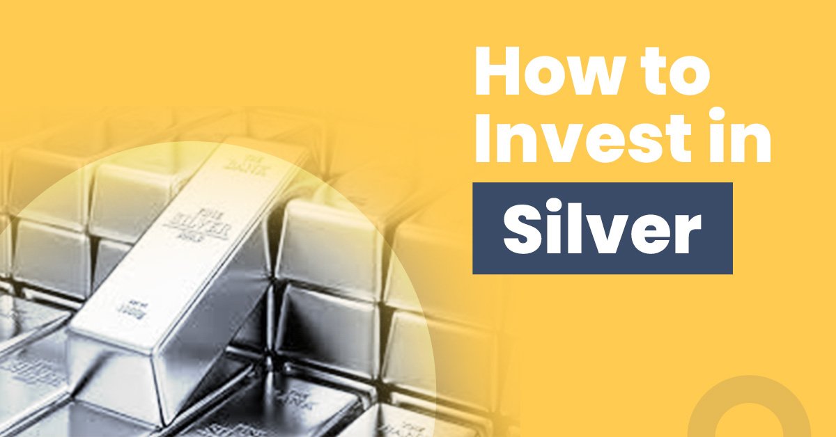 how-to-invest-in-silver